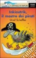 Inkiostrik, il mostro dei pirati libro usato