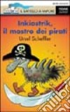 Inkiostrik, il mostro dei pirati libro