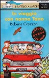 In viaggio con nonno Tano libro