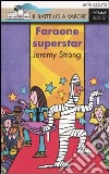 Faraone superstar libro