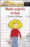 Diario segreto di Susi. Diario segreto di Paul libro