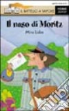 Il naso di Moritz libro