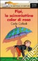 Pipì o lo scimmiottino color di rosa libro