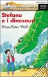 Stefano e i dinosauri libro