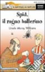 Spid, il ragno ballerino