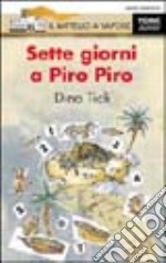 Sette giorni a Piro Piro libro usato