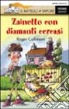 Zainetto con diamanti cercasi libro