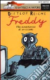 Freddy. Vita avventurosa di un criceto libro