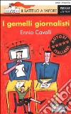 I gemelli giornalisti libro