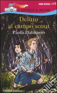 Delitto al campo scout libro