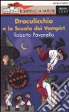 Draculicchio e la Scuola dei Vampiri libro