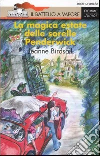 La magica estate delle sorelle Penderwick libro