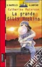 La grande Gilly Hopkins libro