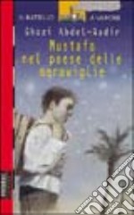 Mustafà nel paese delle meraviglie