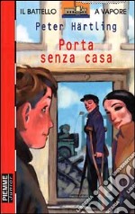 Porta senza casa libro