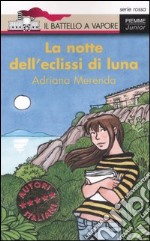 La notte dell'eclissi di luna libro