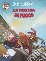 La freccia di fuoco libro