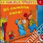 Si cambia casa! libro