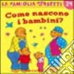 Come nascono i bambini? libro