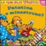 Patatine o minestrone? libro