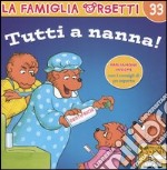 Tutti a nanna! libro