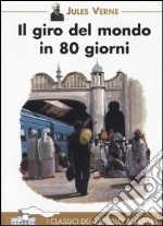 Il giro del mondo in 80 giorni libro