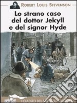 Lo strano caso del dottor Jekyll e del signor Hyde libro