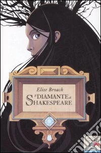 Il diamante di Shakespeare libro