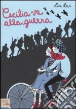 Cecilia va alla guerra libro