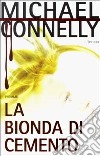 La bionda di cemento libro