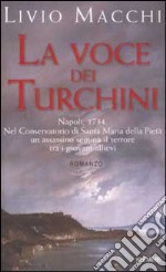 La voce dei Turchini libro