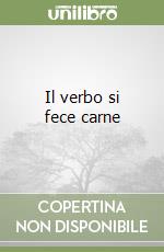 Il verbo si fece carne libro