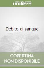 Debito di sangue libro