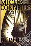 Il poeta libro di Connelly Michael