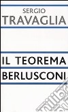 Il teorema Berlusconi libro