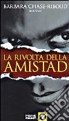 La rivolta della Amistad libro