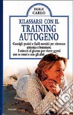 Rilassarsi con il training autogeno