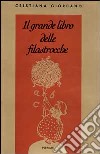 Il grande libro delle filastrocche libro