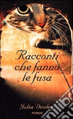 Racconti che fanno le fusa