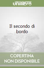 Il secondo di bordo libro