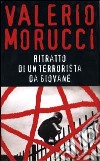 Ritratto di un terrorista da giovane libro