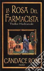 La rosa del farmacista