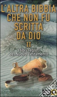 L'altra Bibbia che non fu scritta da Dio (2) libro