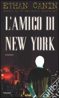 L'amico di New York libro