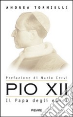 Pio XII. Il papa degli ebrei libro