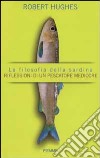 La filosofia della sardina. Riflessioni di un pescatore mediocre libro