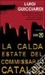 La calda estate del commissario Cataldo libro