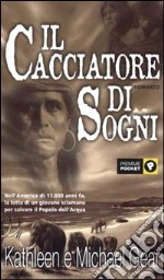 Il cacciatore di sogni libro