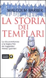 La storia dei Templari libro