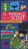 Il manuale dello scout libro